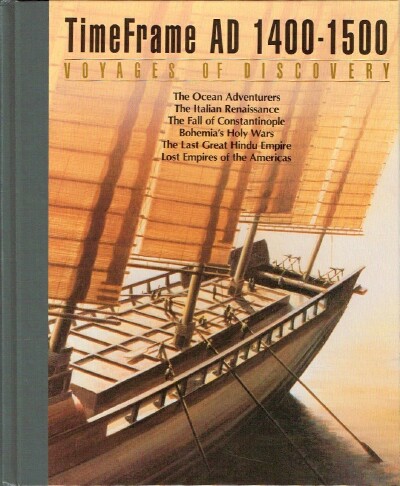 Voyagers of Discovery: TimeFrame AD 1400-1500