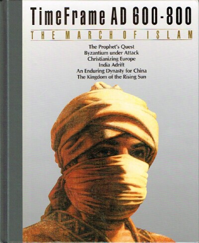 The March of Islam: TimeFrame AD 600-800
