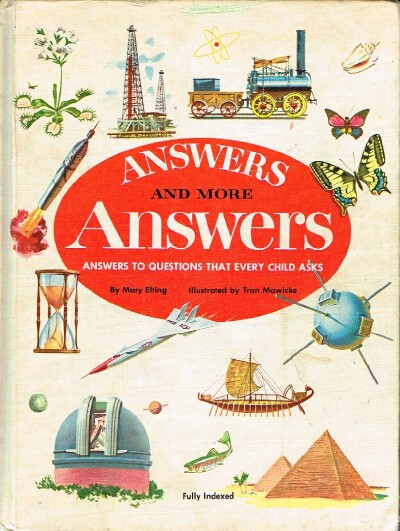 Answers and More Answers Answers to Questions That Every Child Asks
