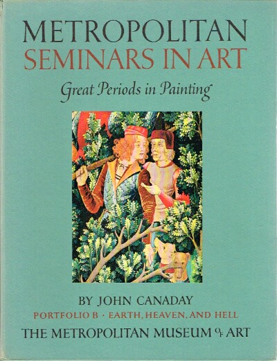 Metropolitan Seminars In Art Portfolio B Earth, Heaven, and Hell