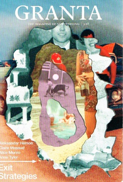 Granta: The Magazine of New Writing (No. 118)