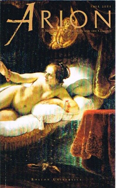 Arion: A Journal of Humanities and the Classics (Third Series, Vol. XIX, No. 2, Fall 2011)