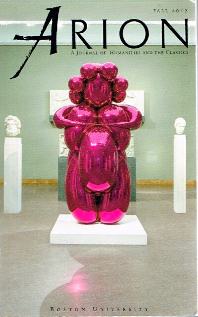 Arion: A Journal of Humanities and the Classics-Third Series, Vol. XX, No. 2, Fall 2012