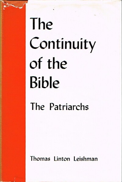 The Continuity of the Bible: The Patriarchs