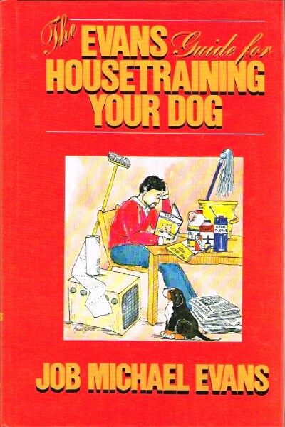 The Evans Guide for Housetraining Your Dog