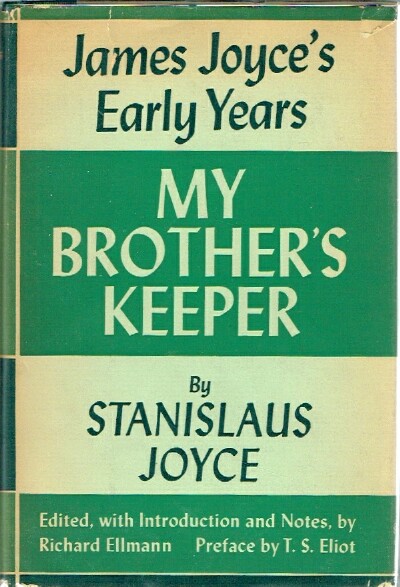 My Brother's Keeper James Joyce's Early Years