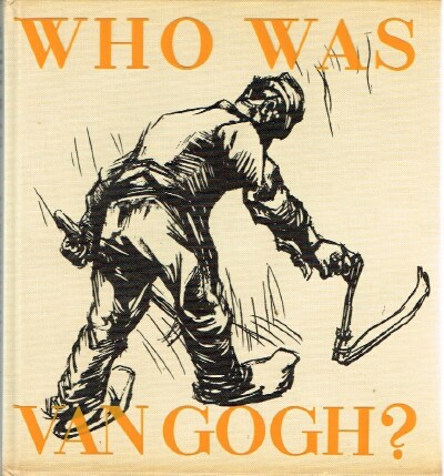 Who Was Van Gogh