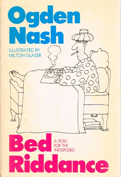 Bed Riddance A Posy For the Indisposed