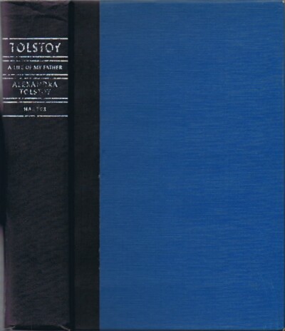 Tolstoy: A Life of My Father