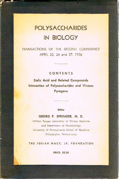 Polysaccharides in Biology Transactions of the Second Conference April 25,26, and 27, 1956, Princeton, N. J.