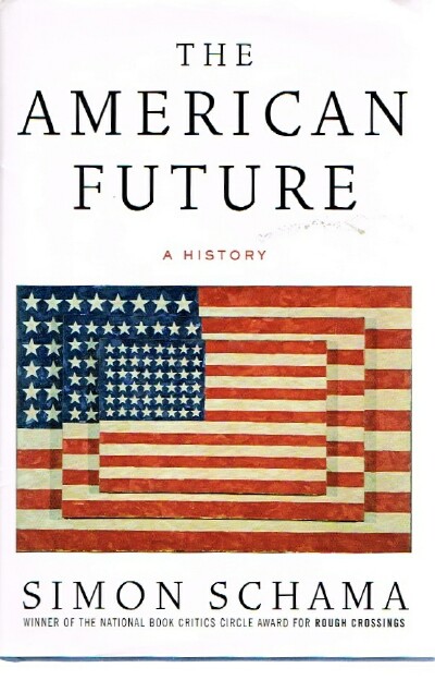 Image for The American Future A History The American Future A History
