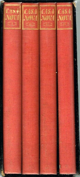 The Memoirs of Jacques Casa Nova de Seingalt 1725-1798 (8 Volumes, Complete) Now Fully Annotated for the First Time in English. The Memoirs and Notes Translated by Arthur Machen & Introduced by Havelock Ellis.