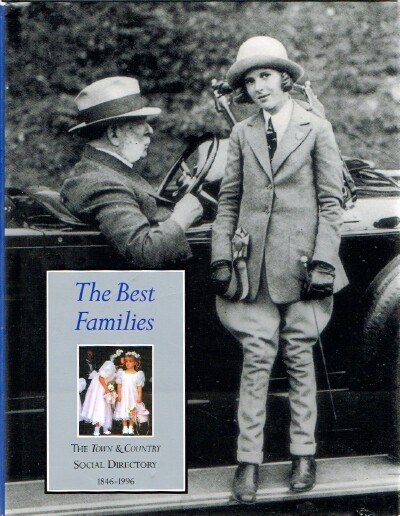 The Best Families: The Town & Country Social Directory, 1846-1996