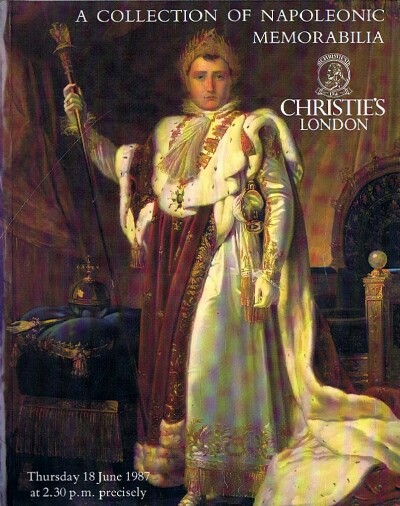 A Collection of Napoleonic Memorabilia (London, 18 Jun 1987)