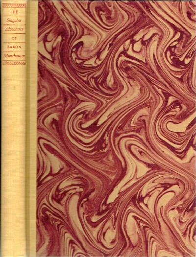 Image for The Singular Adventures of Baron Munchausen: A Definitive Text The Singular Adventures of Baron Munchausen: A Definitive Text