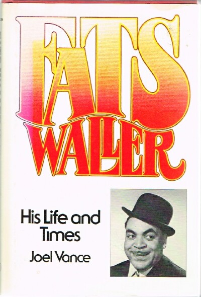 Fats Waller His Life and Times