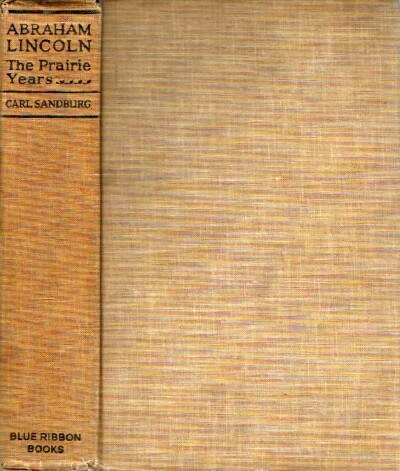 Abraham Lincoln: The Prairie Years