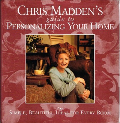 Chris Madden's Guide to Personalizing Your Home