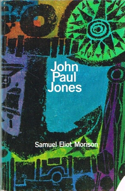 John Paul Jones: A Sailor's Biography