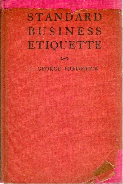 Standard Business Etiquette: Personal Codes for Smooth-Running Organization Efficency
