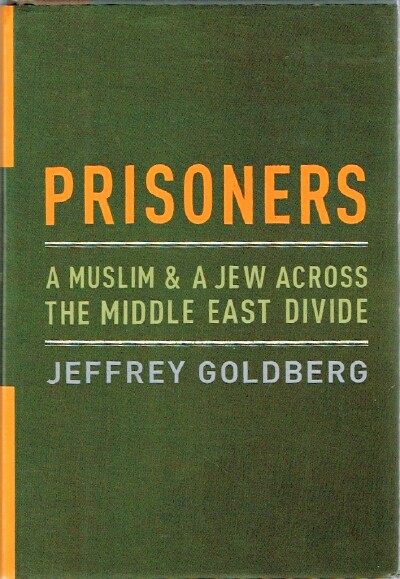 Prisoners: A Muslim and a Jew Across the Middle East Divide