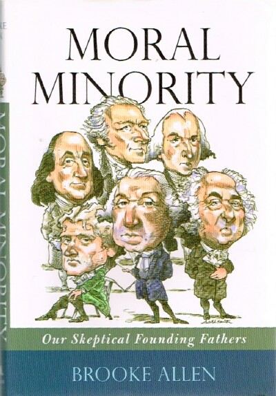 Moral Minority: Our Skeptical Founding Fathers