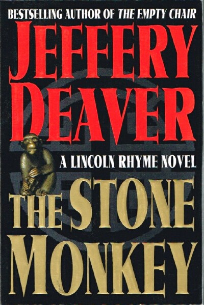 The Stone Monkey: A Lincoln Rhyme Novel