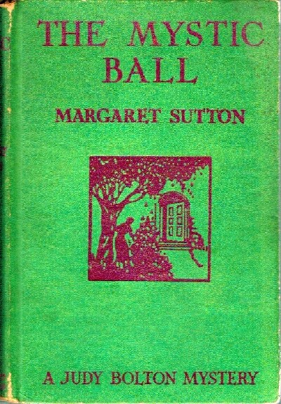 The Mystic Ball A Judy Bolton Mystery