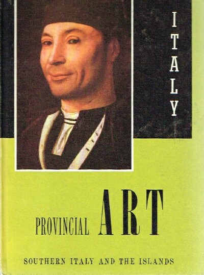 Provincial Art: Southern Italy and the Islands