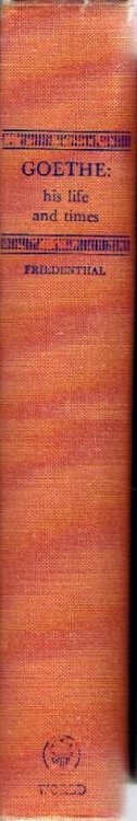 Goethe: His Life and Times