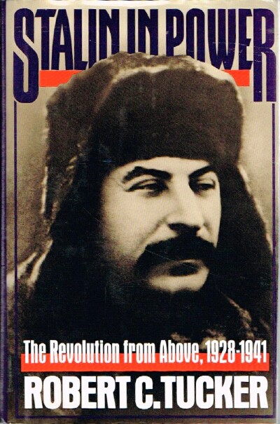 Stalin in Power: The Revolution from Above, 1928-1941