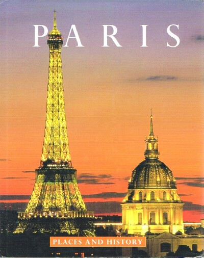 Paris: Places and History