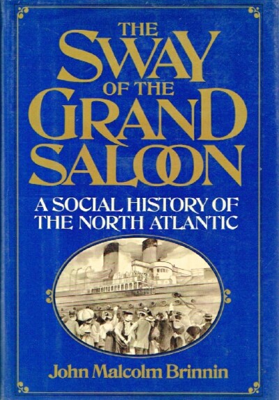 The Sway of the Grand Saloon: A Social History of the North Atlantic