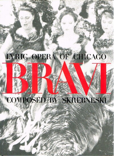 Bravi: Lyric Opera of Chicago