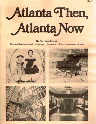 Atlanta Then, Atlanta Now