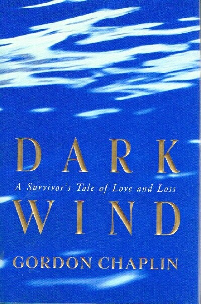 Dark Wind: A Survivor's Tale of Love and Loss