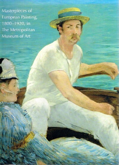 Masterpieces of European Painting, 1800-1920, in the Metropolitan Museum of Art