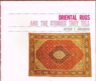Oriental Rugs and the Stories They Tell
