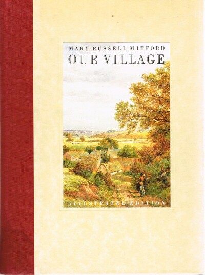Our Village (Illustrated Edition)