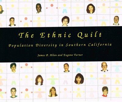The Ethnic Quilt Population Diversity in Southern California
