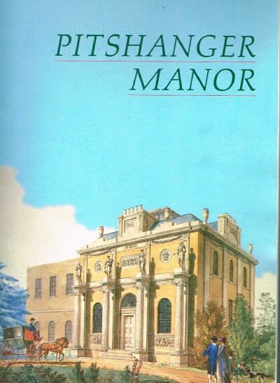 PITSHANGER MANOR: An Introduction