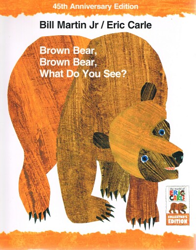 Brown Bear, Brown Bear, What Do You See 45th Anniversary Edition