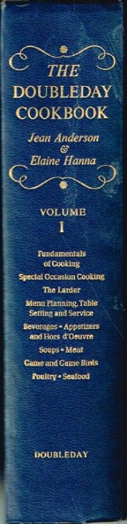 The Doubleday Cookbook Volume I: Complete Contemporary Cooking