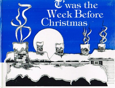 T'was the Week Before Christmas