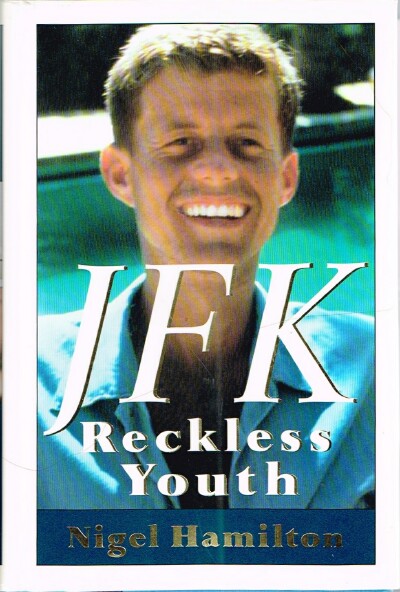 JFK: Reckless Youth