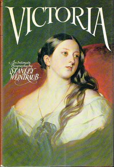 Victoria: An Intimate Biography