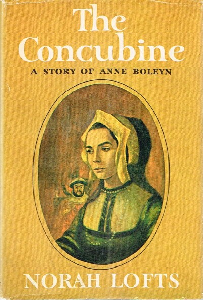 The Concubine: A Story of Anne Boleyn