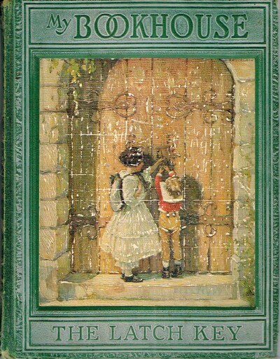 The Latch Key of My Bookhouse