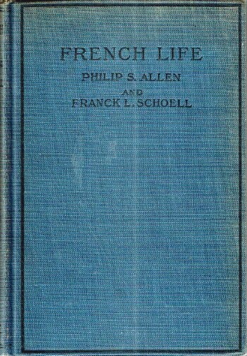 French Life: A Cultural Reader for the First Year