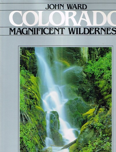 Colorado: Magnificent Wilderness